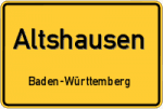 Altshausen – Baden-Württemberg – Breitband Ausbau – Internet Verfügbarkeit (DSL, VDSL, Glasfaser, Kabel, Mobilfunk)