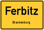 Ferbitz - Brandenburg – Breitband Ausbau – Internet Verfügbarkeit (DSL, VDSL, Glasfaser, Kabel, Mobilfunk)