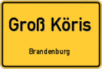 Groß Köris - Brandenburg – Breitband Ausbau – Internet Verfügbarkeit (DSL, VDSL, Glasfaser, Kabel, Mobilfunk)