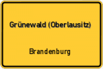 Grünewald (Oberlausitz) - Brandenburg – Breitband Ausbau – Internet Verfügbarkeit (DSL, VDSL, Glasfaser, Kabel, Mobilfunk)