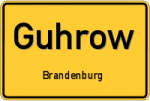 Guhrow - Brandenburg – Breitband Ausbau – Internet Verfügbarkeit (DSL, VDSL, Glasfaser, Kabel, Mobilfunk)
