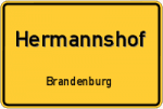 Hermannshof - Brandenburg – Breitband Ausbau – Internet Verfügbarkeit (DSL, VDSL, Glasfaser, Kabel, Mobilfunk)