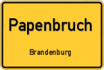 Papenbruch - Brandenburg – Breitband Ausbau – Internet Verfügbarkeit (DSL, VDSL, Glasfaser, Kabel, Mobilfunk)