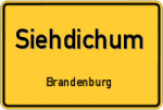 Siehdichum - Brandenburg – Breitband Ausbau – Internet Verfügbarkeit (DSL, VDSL, Glasfaser, Kabel, Mobilfunk)