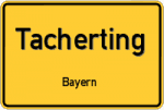 Tacherting – Bayern – Breitband Ausbau – Internet Verfügbarkeit (DSL, VDSL, Glasfaser, Kabel, Mobilfunk)