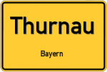 Thurnau – Bayern – Breitband Ausbau – Internet Verfügbarkeit (DSL, VDSL, Glasfaser, Kabel, Mobilfunk)