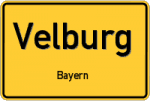 Velburg – Bayern – Breitband Ausbau – Internet Verfügbarkeit (DSL, VDSL, Glasfaser, Kabel, Mobilfunk)