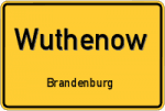 Wuthenow - Brandenburg – Breitband Ausbau – Internet Verfügbarkeit (DSL, VDSL, Glasfaser, Kabel, Mobilfunk)