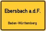Ebersbach an der Fils – Baden-Württemberg – Breitband Ausbau – Internet Verfügbarkeit (DSL, VDSL, Glasfaser, Kabel, Mobilfunk)