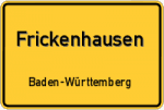 Frickenhausen – Baden-Württemberg – Breitband Ausbau – Internet Verfügbarkeit (DSL, VDSL, Glasfaser, Kabel, Mobilfunk)