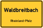 Waldbreitbach – Rheinland-Pfalz – Breitband Ausbau – Internet Verfügbarkeit (DSL, VDSL, Glasfaser, Kabel, Mobilfunk)