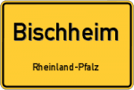 Bischheim – Rheinland-Pfalz – Breitband Ausbau – Internet Verfügbarkeit (DSL, VDSL, Glasfaser, Kabel, Mobilfunk)