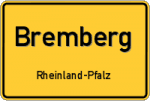 Bremberg – Rheinland-Pfalz – Breitband Ausbau – Internet Verfügbarkeit (DSL, VDSL, Glasfaser, Kabel, Mobilfunk)