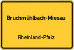 Bruchmühlbach-Miesau – Rheinland-Pfalz – Breitband Ausbau – Internet Verfügbarkeit (DSL, VDSL, Glasfaser, Kabel, Mobilfunk)