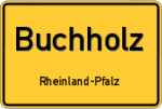 Buchholz – Rheinland-Pfalz – Breitband Ausbau – Internet Verfügbarkeit (DSL, VDSL, Glasfaser, Kabel, Mobilfunk)