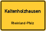 Kaltenholzhausen – Rheinland-Pfalz – Breitband Ausbau – Internet Verfügbarkeit (DSL, VDSL, Glasfaser, Kabel, Mobilfunk)