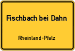 Fischbach bei Dahn – Rheinland-Pfalz – Breitband Ausbau – Internet Verfügbarkeit (DSL, VDSL, Glasfaser, Kabel, Mobilfunk)