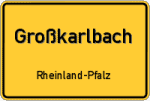 Großkarlbach – Rheinland-Pfalz – Breitband Ausbau – Internet Verfügbarkeit (DSL, VDSL, Glasfaser, Kabel, Mobilfunk)