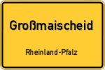 Großmaischeid – Rheinland-Pfalz – Breitband Ausbau – Internet Verfügbarkeit (DSL, VDSL, Glasfaser, Kabel, Mobilfunk)