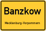 Banzkow – Mecklenburg-Vorpommern – Breitband Ausbau – Internet Verfügbarkeit (DSL, VDSL, Glasfaser, Kabel, Mobilfunk)
