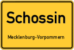 Schossin – Mecklenburg-Vorpommern – Breitband Ausbau – Internet Verfügbarkeit (DSL, VDSL, Glasfaser, Kabel, Mobilfunk)